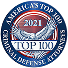America's Top 100 Criminal Defense Attorneys | 2021 | Top 100